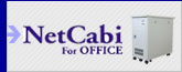 NetCabi fot OFFICE